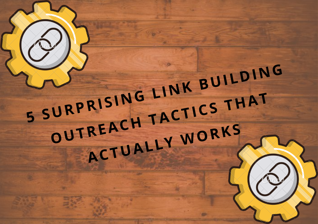 5-surprising-link-building-tactics